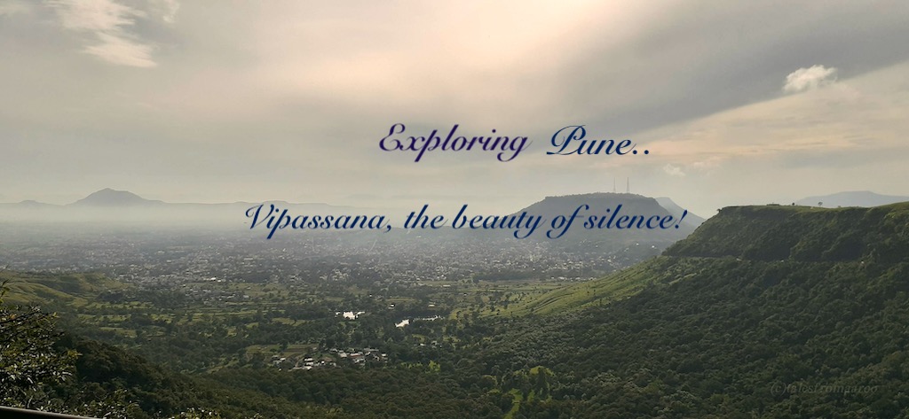 Vipassana – Sound of silence!